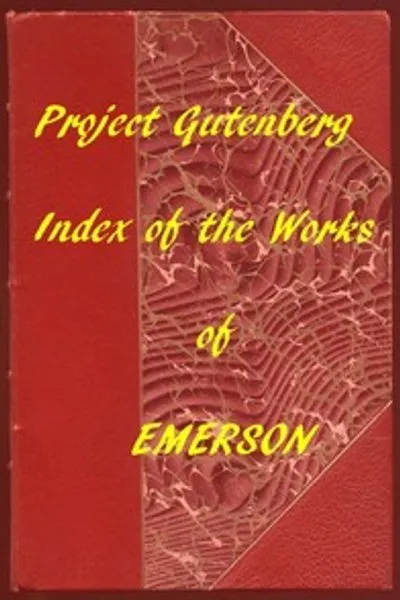Обложка книги "Индекс произведений Ральфа Уолдо Эмерсона из проекта Gutenberg"