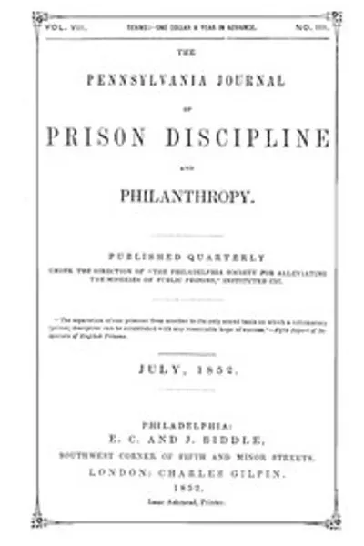 Обложка книги "Журнал Пенсильвании о тюремной дисциплине и благотворительности (Том VII, № 3, июль 1852)"