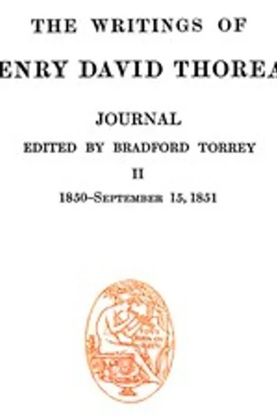 Обложка книги "Дневник 02, 1850-15 сентября 1851: Сочинения Генри Дэвида Торо, Том 08 (из 20)"