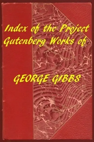Обложка книги "Индекс произведений Джорджа Гиббса из Project Gutenberg"