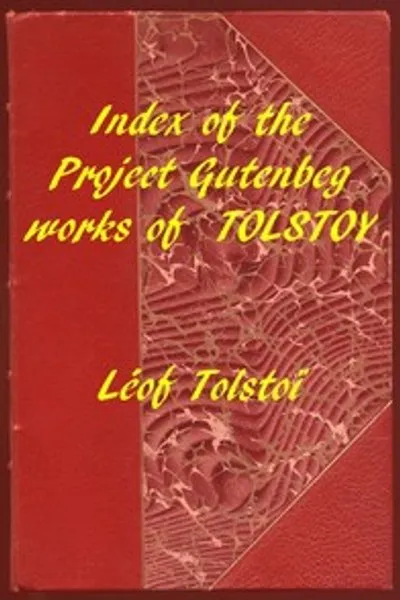 Обложка книги "Указатель произведений Льва Толстого в Проекте Gutenberg"