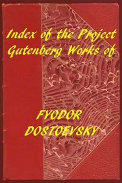 Обложка книги "Указатель произведений Фёдора Достоевского в Project Gutenberg"