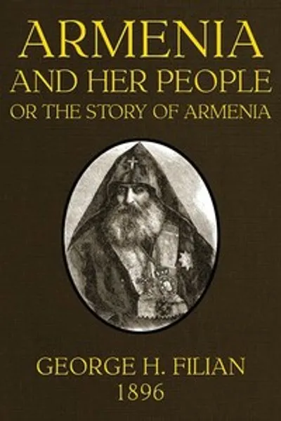 Обложка книги "Армения и её народ; или История Армении от армянина"