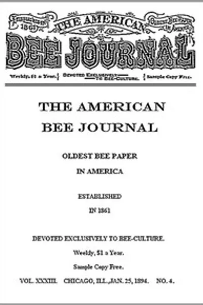 Обложка книги "Американский пчеловодческий журнал, Том XXXIII, № 4, 25 января 1894"
