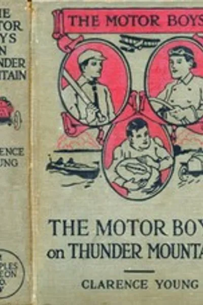 Обложка книги "Моторные мальчики на горе Гром; или, Сундук с сокровищами Синей скалы"