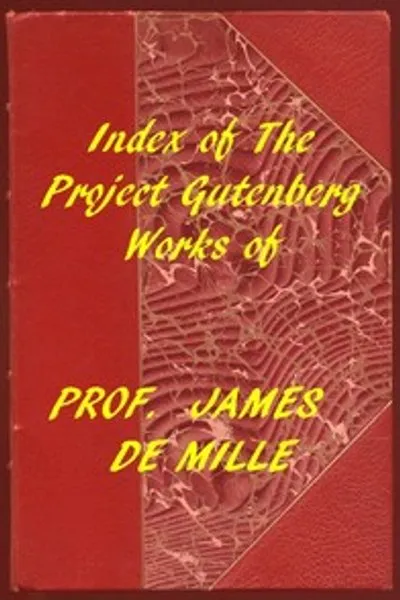 Обложка книги "Индекс произведений Джеймса Де Милля на Project Gutenberg"