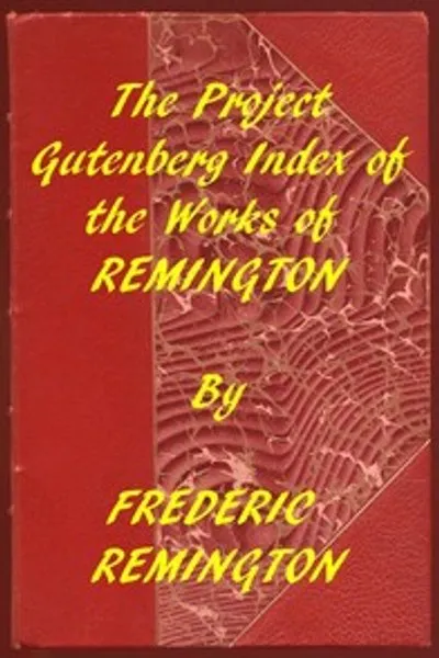 Обложка книги "Индекс произведений Фредерика Ремингтона из Project Gutenberg"