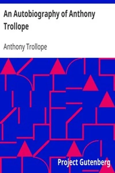 Обложка книги "Автобиография Энтони Троллопа"