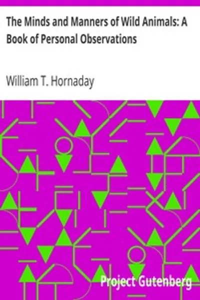 Обложка книги "Разум и повадки диких животных: Книга личных наблюдений"