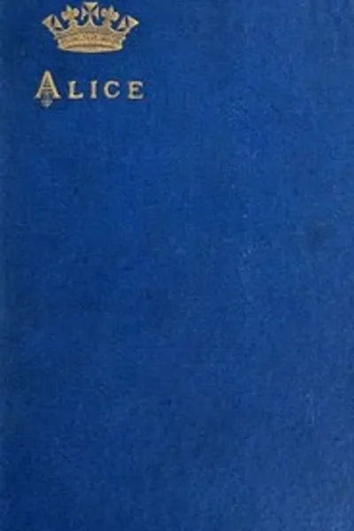 Обложка книги "Алиса, великая княгиня Гессен-Дармштадтская: биографический очерк и письма"