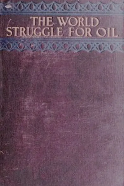 Обложка книги "Мировая борьба за нефть"