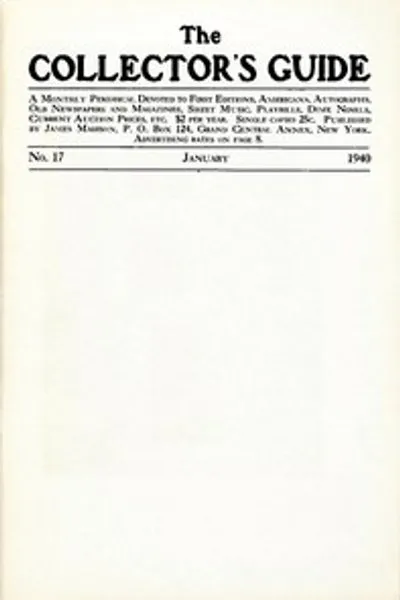 Обложка книги "Справочник коллекционера, № 17, январь 1940: Ежемесячный периодический издание, посвященный первым изданиям, американистике, автографам, старым газетам и журналам, нотным изданиям, афишам, дешевым романам, текущим аукционным ценам и т. д."