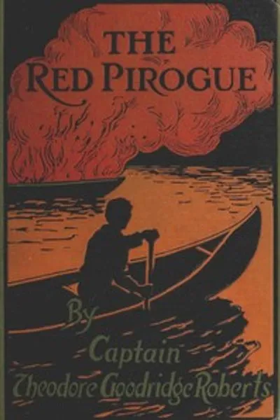 Обложка книги "Красная пирога: Повесть о приключениях в канадских диких местах"