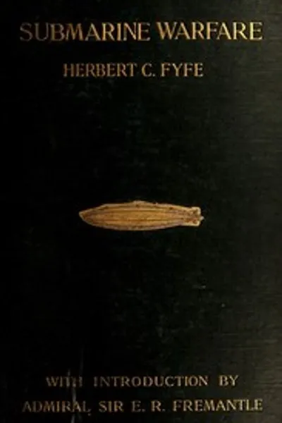 Обложка книги "Подводная война: Прошлое, настоящее и будущее"