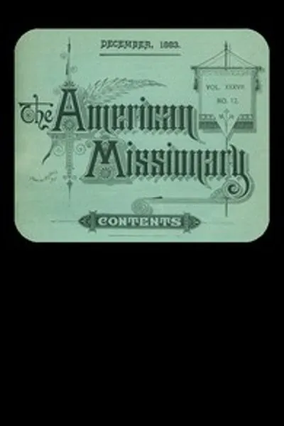 Обложка книги "Американский миссионер — Том 37, № 12, декабрь 1883"