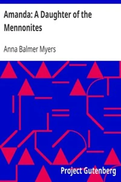 Обложка книги "Аманда: Дочь меннонитов"