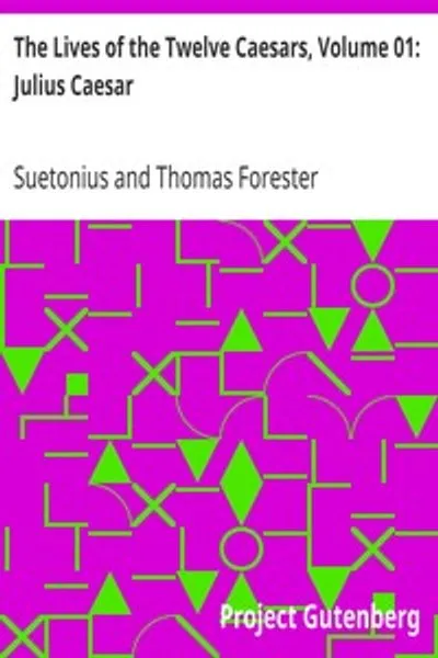 Обложка книги "Жизнь двенадцати цезарей. Том 1: Юлий Цезарь"