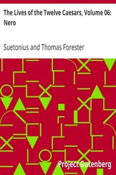 Обложка книги "Жизнь двенадцати цезарей. Том 06: Нерон"