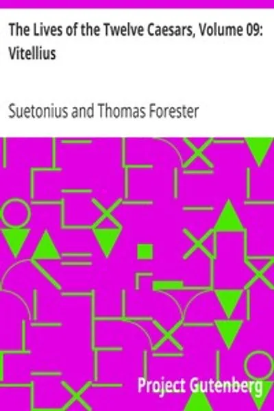 Обложка книги "Жизнь двенадцати цезарей. Том 9: Вителлий"