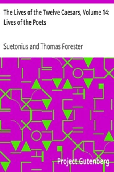 Обложка книги "Жизнь двенадцати цезарей. Том 14: Жизнь поэтов"