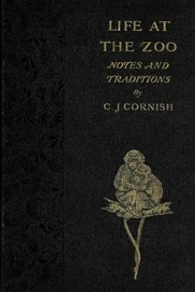 Обложка книги "Жизнь в зоопарке: Заметки и традиции садов Риджентс-Парк"