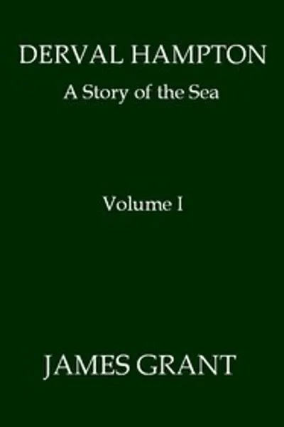 Обложка книги "Дервал Хэмптон: История моря, Том 1 (из 2)"