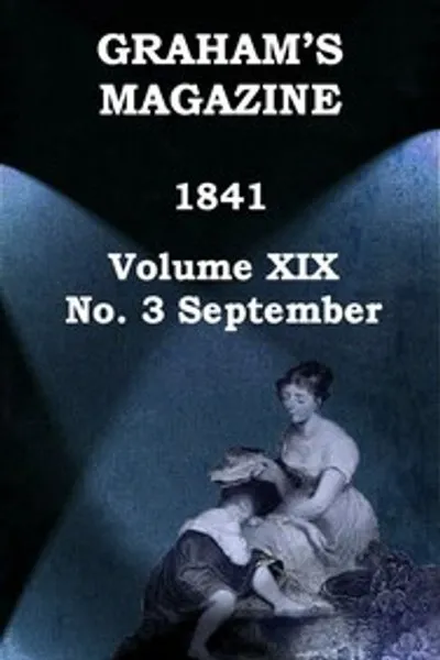 Обложка книги "Журнал Грэма, том XIX, № 3, сентябрь 1841"