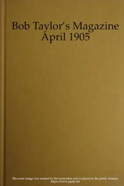 Обложка книги "Журнал Боба Тейлора, Том I, № 1, апрель 1905"
