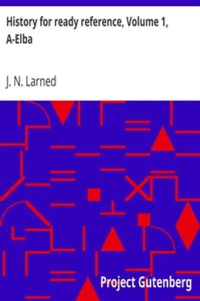 Обложка книги "История для быстрой справки, Том 1, A-Elba"