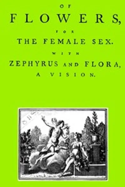 Обложка книги "Басни о цветах для женского пола. С Зефиром и Флорой, видение"