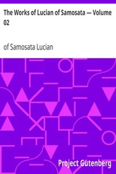 Обложка книги "Сочинения Лукиана Самосатского — Том 02"
