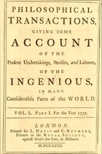 Обложка книги "Философские труды, Том L, Часть I. За 1757 год: Описание современных исследований, исследований и трудов талантливых людей во многих значительных частях мира."