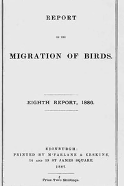 Обложка книги "Отчет о миграции птиц весной и осенью 1886 года. Восьмой отчет: (Том II, № 3.)"