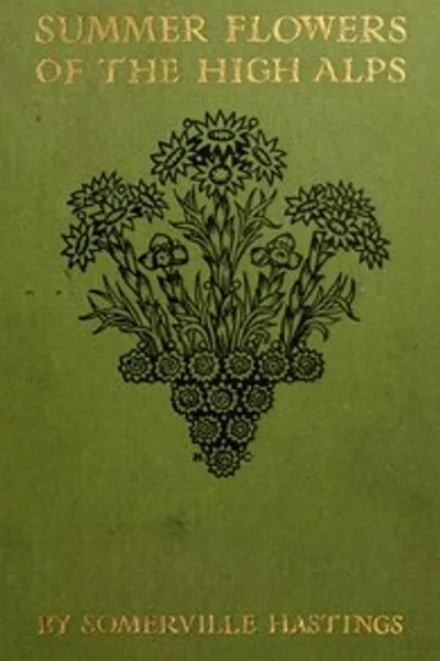 Обложка книги "Летние цветы высоких Альп"
