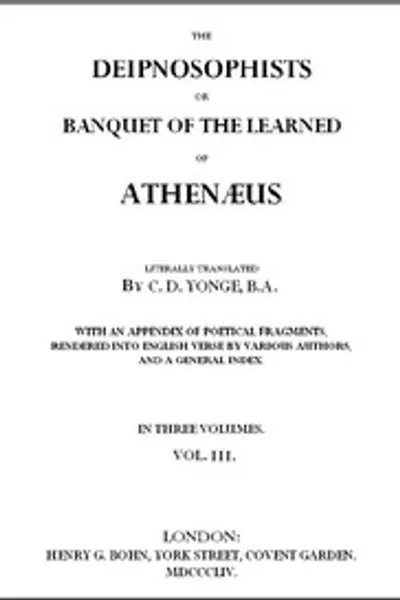 Обложка книги "Деипнософы, или Банкет ученых Афинея, Том 3 (из 3)"