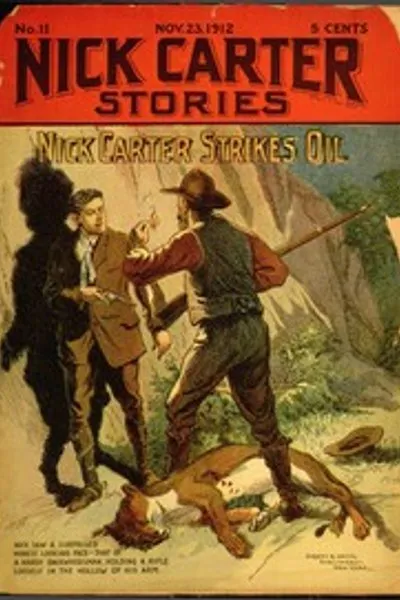 Обложка книги "Ник Картер. Истории № 11, 23 ноября 1912: Ник Картер находит нефть; или, раскрывая больше, чем убийство"
