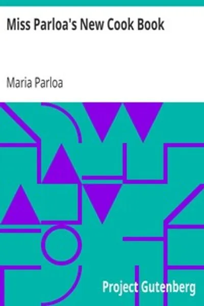 Обложка книги "Новая поваренная книга мисс Парлоа"