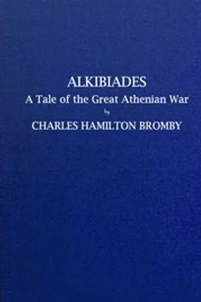 Обложка книги "Алкивиад. Повесть о Великой Афинской войне"