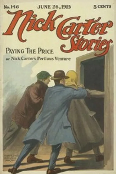 Обложка книги "Истории Ника Картера № 146, 26 июня 1915: Расплата; или Опасное предприятие Ника Картера"