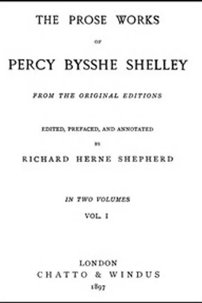 Обложка книги "Прозаические произведения Перси Биши Шелли. Том 1 из 2"