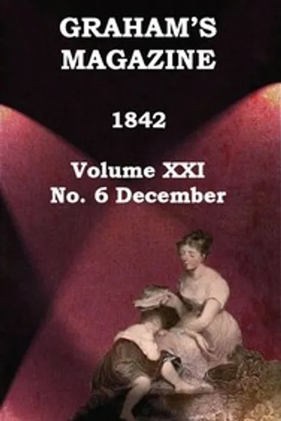 Обложка книги "Журнал Грэма, Том XXI, № 6, Декабрь 1842"