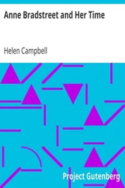 Обложка книги "Энн Брэдстрит и её время"