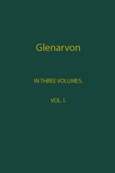 Обложка книги "Гленарвон. Том 1 (из 3)"