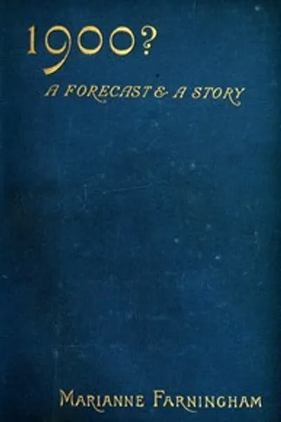 Обложка книги "Девятнадцатьсот? Прогноз и рассказ"