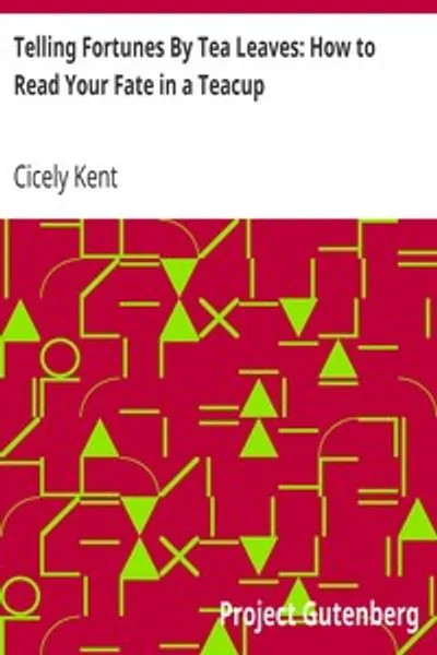Обложка книги "Гадание по кофейной гуще: Как прочитать свою судьбу в чашке"