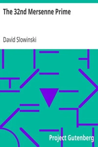 Обложка книги "32-й простой множитель Мерсенна: предсказанный Мерсенном"
