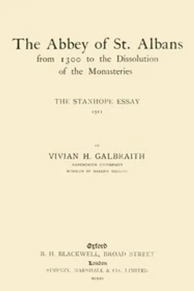 Обложка книги "Аббатство Святого Альбана с 1300 года до роспуска монастырей: Стэнхоповское эссе, 1911"