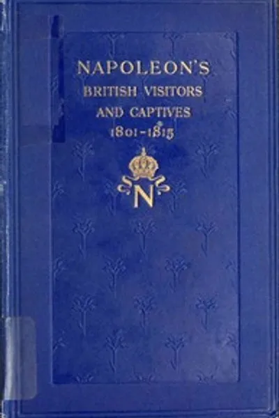 Обложка книги "Британские посетители и пленники Наполеона, 1801-1815"