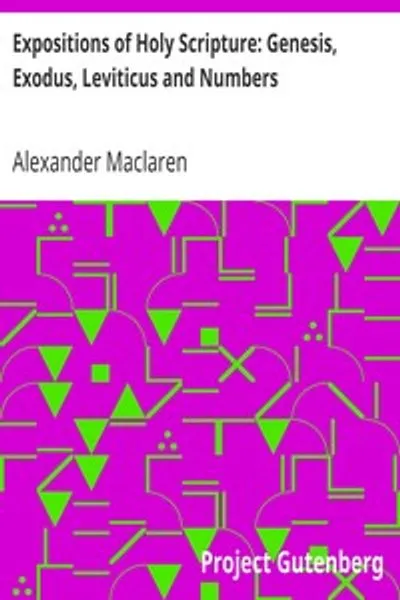 Обложка книги "Толкования Священного Писания: Бытие, Исход, Левит и Числа"