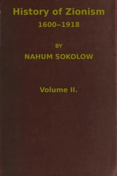 Обложка книги "История сионизма, 1600-1918, Том 2 (из 2)"